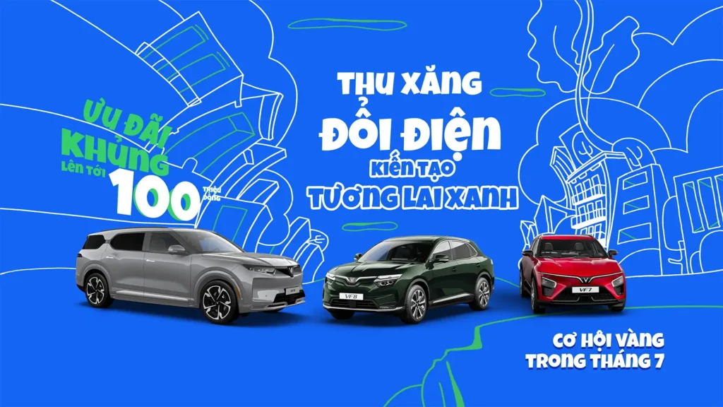 VinFast Thu Xe Xăng Đổi Xe Điện VinFast